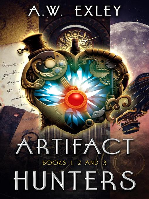 Title details for The Artifact Hunters Boxed Set by A.W. Exley - Available